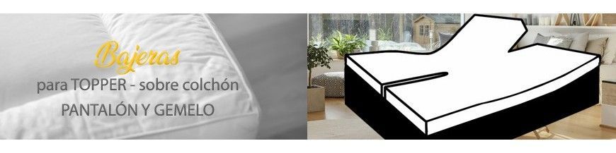 Bajeras colchón Topper